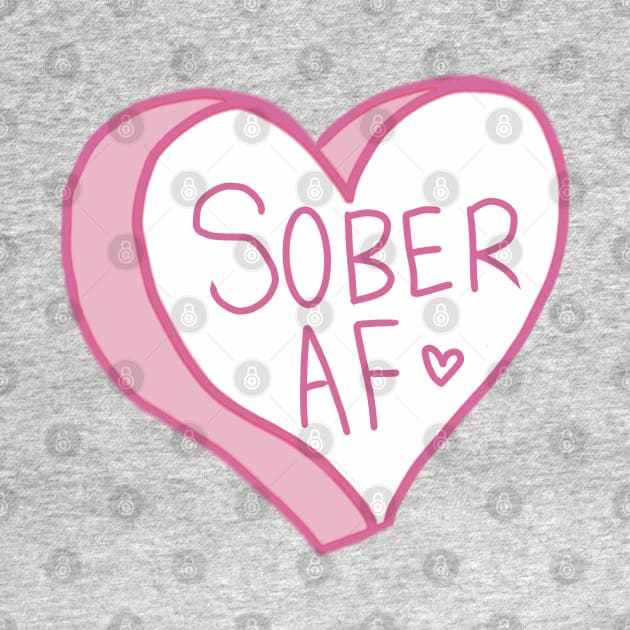 Sober AF Pink Alcoholics Anonymous by ROLLIE MC SCROLLIE